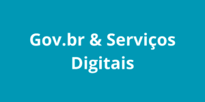 Gov.br & Serviços Digitais procedimento br